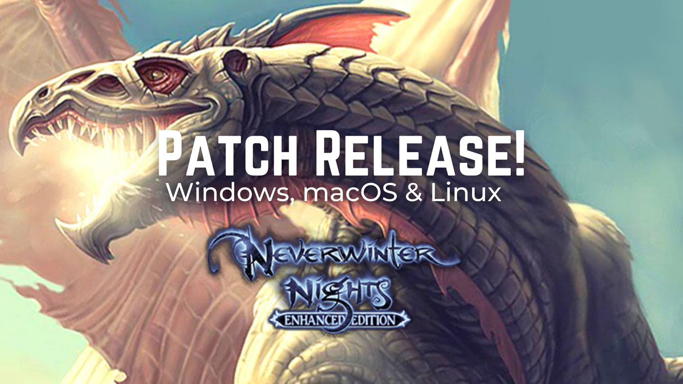 Stable Build 8193.28 just released for Neverwinter Nights: Enhanced Edition