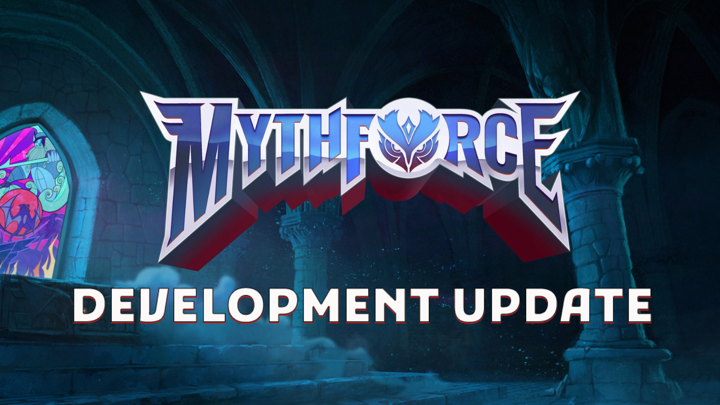 MythForce Development Update